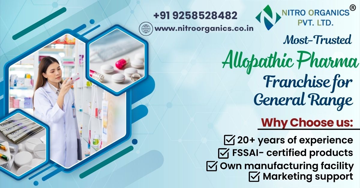 A Comprehensive Guide to Starting an Allopathic Pharma Franchise for General Range Medicines